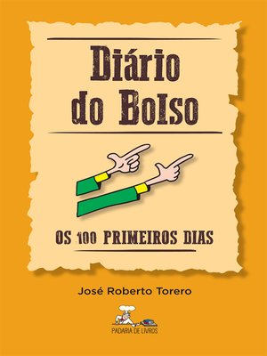 cover image of Diário do Bolso--Os 100 primeiros dias